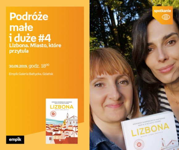 Podróże małe i duże #4. Lizbona | Empik Galeria Bałtycka